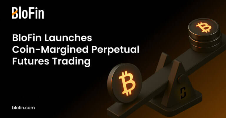 BloFin Empowers Users with Coin-Margined Perpetual Trading Solution