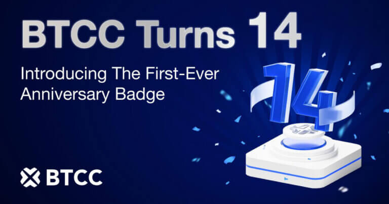 BTCC Exchange Celebrates 14th Anniversary with Launch of First-Ever User Badge Program