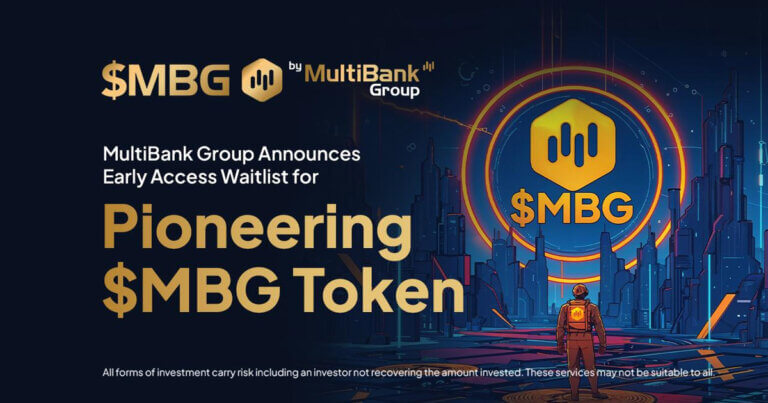 MultiBank Group Announces Early Access Waitlist for Pioneering $MBG Token