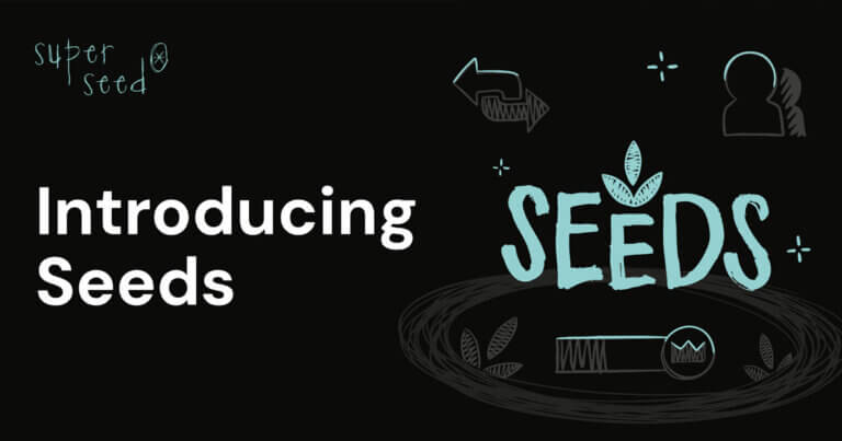 Seeds & the Future of Superseed Rewards