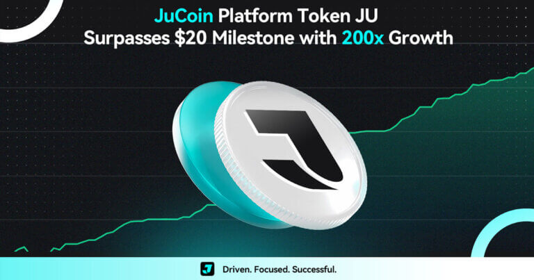 JuCoin Platform Token JU Surpasses $20 Milestone with 200x Growth