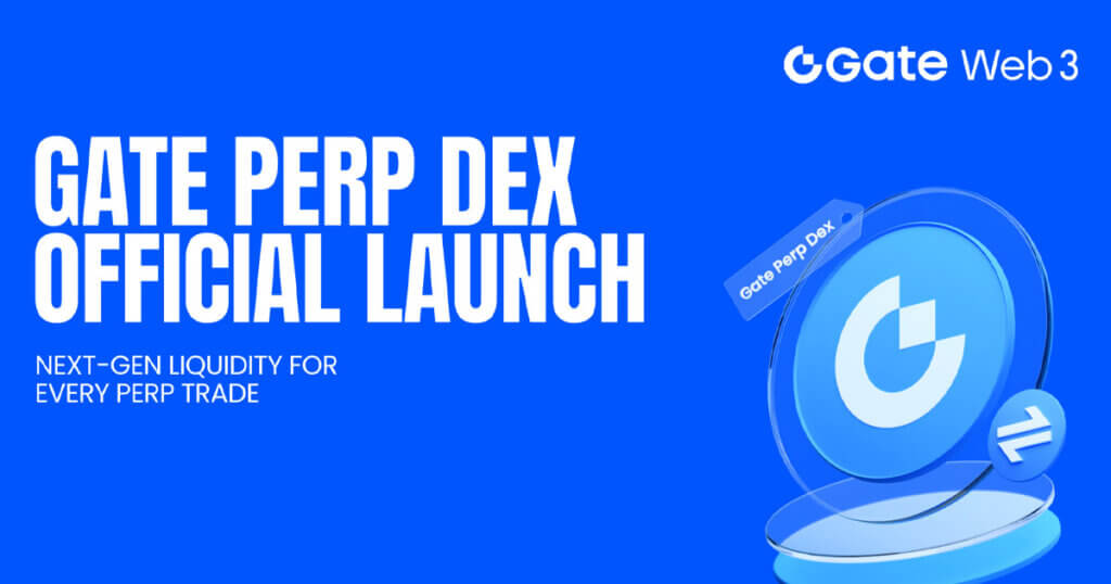 Gate Launches Gate Perp DEX to Redefine Professional Trading with High Performance and Deep Liquidity