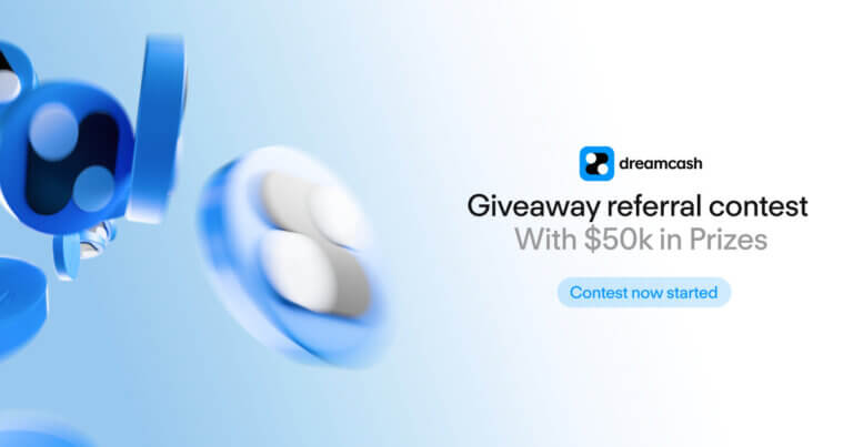 Dreamcash Celebrates 100,000 Waitlist Signups with Exclusive $50k Giveaway Series
