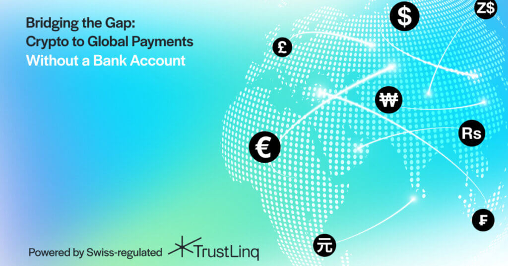 TrustLinq Launches Swiss-Regulated Crypto-to-Fiat Payment Platform to boost Cryptocurrency Adoption