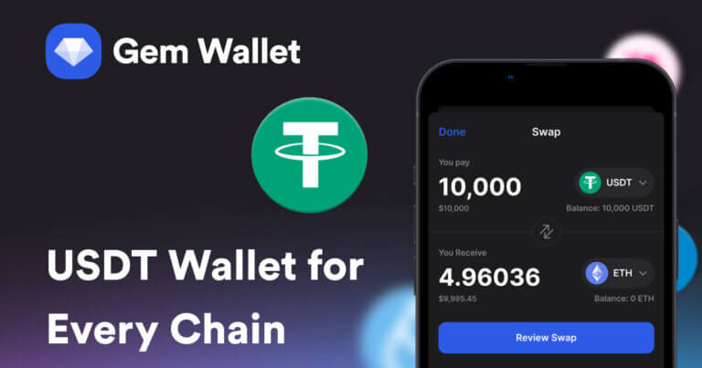 Gem Wallet Adds Cross-Chain USDT Support with Integrated Swaps, Bridges, and Scam Protection