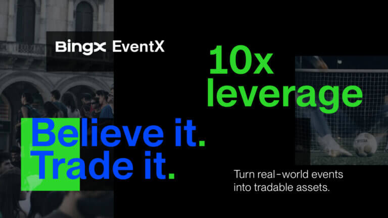 BingX Launches EventX, Turning Real-World Events Into Tradable Assets
