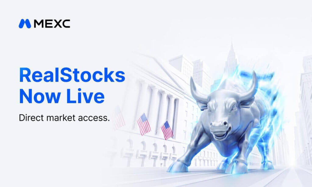 Crypto Meets Wall Street: MEXC Unveils ‘RealStocks’ with 0-Fee U.S. Equity Trading and Real Dividends