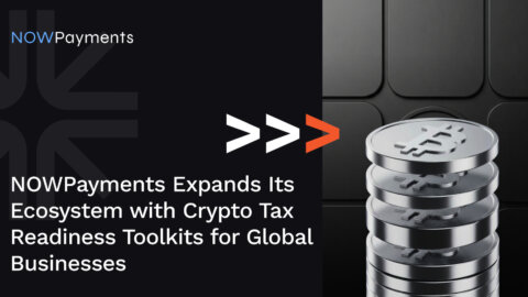 NOWPayments Expands Its Ecosystem with Crypto Tax Readiness Toolkits for Global Businesses