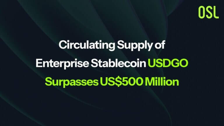Enterprise Stablecoin USDGO Surpasses US$500 Million in Circulating Supply Amid Ecosystem Growth