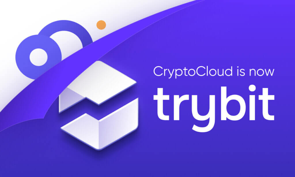 CryptoCloud Rebrands as Trybit and Sets Sights on the Global Crypto Payments Market