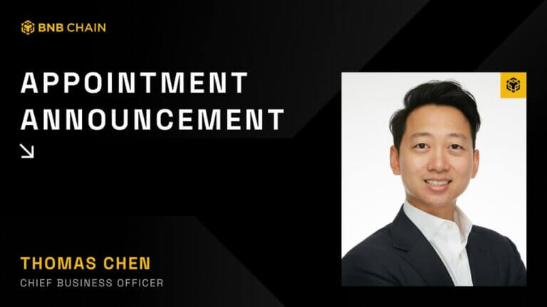 BNB Chain announces Thomas Chen as Chief Business Officer