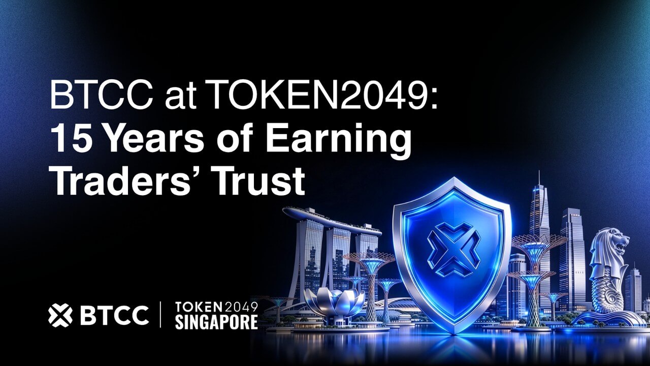 BTCC at TOKEN2049: 15 Years of Earning Traders’ Trust